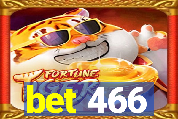 bet 466